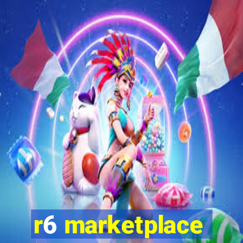 r6 marketplace